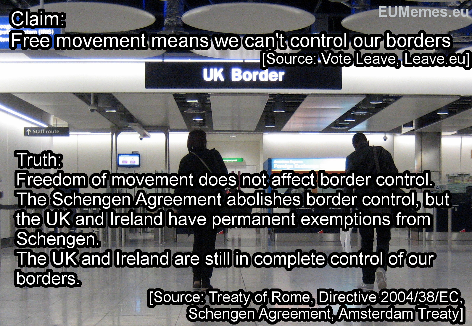 The UK has complete control of its borders